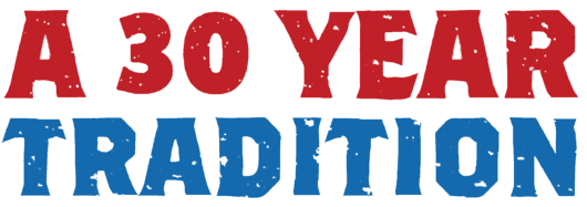 A 30 YEAR TRADITION A 28 Year Tradition